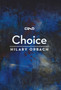 Choice by Hilary Orbach - Hardback