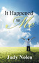 It Happened to Me by Judy Nolen - Paperback