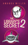 The Library's Secret 2 : A Troll's Revenge by Amanda Miller - Paperback
