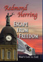 Escape from Freedom by Redmond Herring - Hardback
