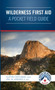 Wilderness First Aid - A Pocket Field Guide by WEMT Clifton Castleman - Paperback
