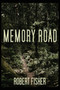 Memory Road by Robert Fisher - Paperback