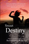 Sweet Destiny by Bernadette Watkins - Paperback