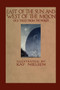 East of the Sun and West of the Moon by Peter Christen Asbjornsen - Paperback