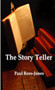 The Story Teller by Paul Rees-Jones - Paperback