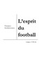 L'esprit du football : Principes fondamentaux by Amine Umlil - Paperback