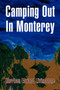 Camping Out in Monterey by Harrison Edward Livingstone - Paperback