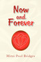Now and Forever by Mitzi Pool Bridges - Paperback