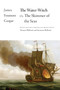 The Water-Witch : Or, The Skimmer of the Seas by James Fenimore Cooper - Paperback