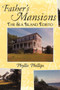 Father's Mansions : The Sea Island Edisto by Phyllis Phillips - Paperback