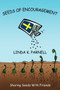 Seeds of Encouragement by Linda K. Parnell - Paperback