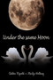Under the Same Moon by Sheldon Reynolds - Paperback