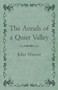 The Annals of a Quiet Valley by John Dr Watson - Paperback