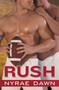 Rush : 4 by Nyrae Dawn - Paperback
