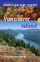Popular Day Hikes: Vancouver Island ??? Revised & Updated : Vancouver Island ??? Revised & Updated : 4 by Theo Dombrowski - Paperback