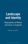 Landscape and Identity : Geographies of Nation and Class in England by Wendy Joy Darby - Hardback