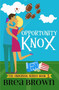 Opportunity Knox : 3 by Brea Brown - Paperback