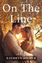 On the Line by Kathryn Ascher - Paperback