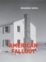 American Fallout by Brandon Wicks - Paperback
