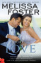Story of Love (Josh & Riley, Wedding) : Love in Bloom: The Bradens : 9 by Melissa Foster - Paperback