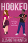 Hooked by Elizabeth Hunter - Paperback