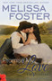 Promise My Love (Love in Bloom: The Bradens) : Wedding Novella: Rex & Jade by Melissa Foster - Paperback