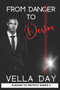 Danger and Desire : Romantic Suspense Romance : 2 by Vella Day - Paperback