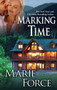 Marking Time (Treading Water Series, Book 2) : 2 by Marie Force - Hardback