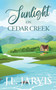 Sunlight on Cedar Creek by J L Jarvis - Paperback