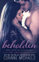 Beholden : 2 by Corinne Michaels - Paperback