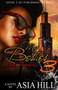 My Besties 3 : The Downfall by Asia Hill - Paperback