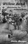 Willow Bend : Welcoming Our Soldiers Home : 1 by Diane Metzger - Paperback