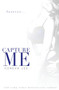Capture Me by Geneva Lee - Paperback