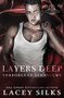 Layers Deep : Verborgene Sehnsucht : 2 by Lacey Silks - Paperback