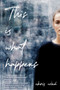 This is what happens by Chris Wind - Paperback