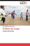 Al Ritmo del Juego by Muneton Cano Edwin Humberto - Paperback