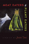 Meat Eaters & Plant Eaters : 11.00 by Jessica Treat - Paperback