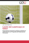 Lesion del Cuadriceps En Futbol by Adalid Leiva Juan Jesus - Paperback