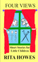 Four Views : Short Stories For Little Children by Rita Howes - Paperback