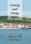 Coming and Going Again by Mardy Wheeler - Hardback