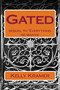 Gated : sequel to Everything He Wants by Kelly Kramer - Paperback