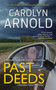 Past Deeds : An absolutely unputdownable crime thriller : 8 by Carolyn Arnold - Paperback
