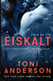 Eiskalt - Cold as Ice : 5 by Toni Anderson - Paperback