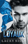Infideles Mais Loyaux : 3 by Lacey Silks - Paperback