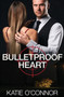 Bulletproof Heart : A Billionaire Cowboy Romantic Suspense Novel by Katie O'Connor - Paperback