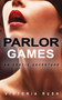 Parlor Games : An Erotic Adventure : 27 by Victoria Rush - Paperback