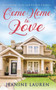 Come Home to Love by Jeanine Lauren - Paperback