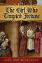 The Girl Who Tempted Fortune : 2 by Jane Ann McLachlan - Paperback