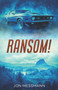 Ransom! : 5 by Jon Messmann - Paperback