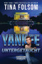 Yankee - Untergetaucht by Tina Folsom - Paperback